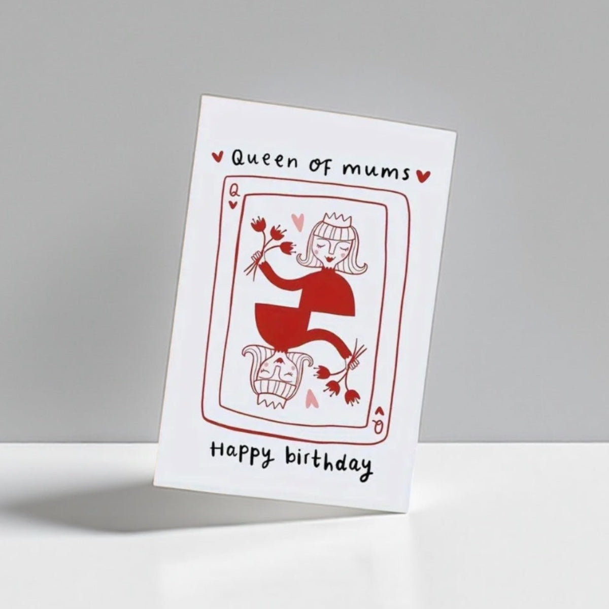 Queen of Mums birthday card- playing card style greeting