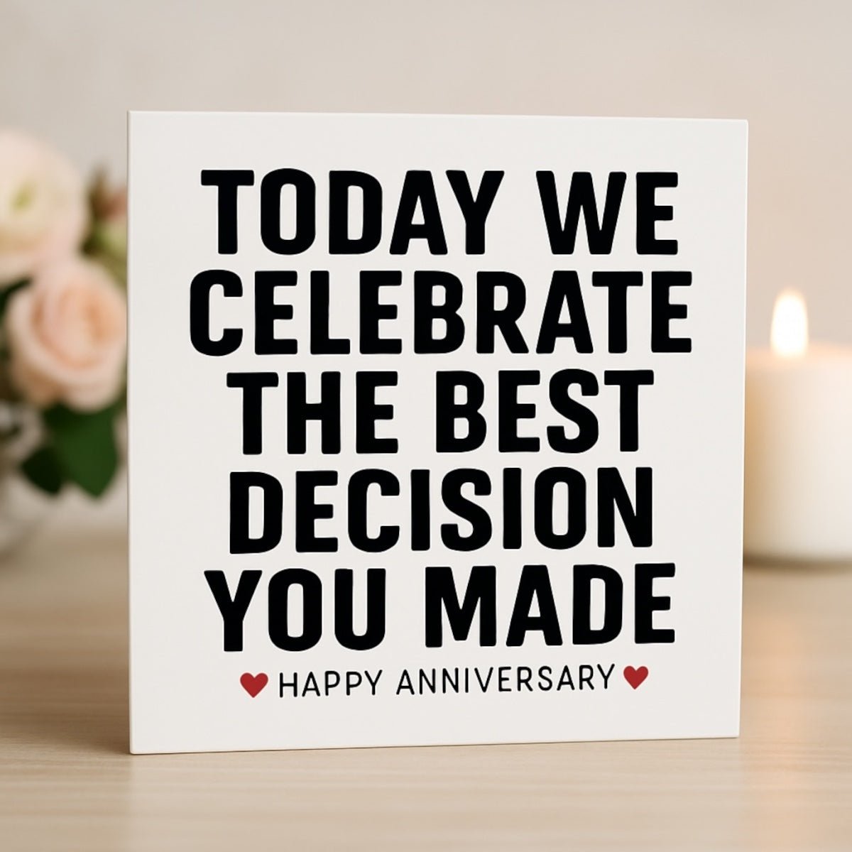 Best Decision Anniversary Card | Funny Love Card - Wrap With Love