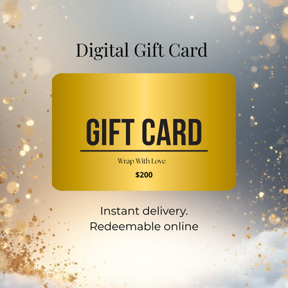 Digital gift card fro Wrap With Love valued at $200, with a modern gold card design on a soft festive background, available for instant online redemption