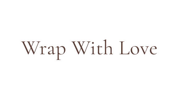 Wrap With Love